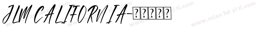 JLM CALIFORNIA字体转换
